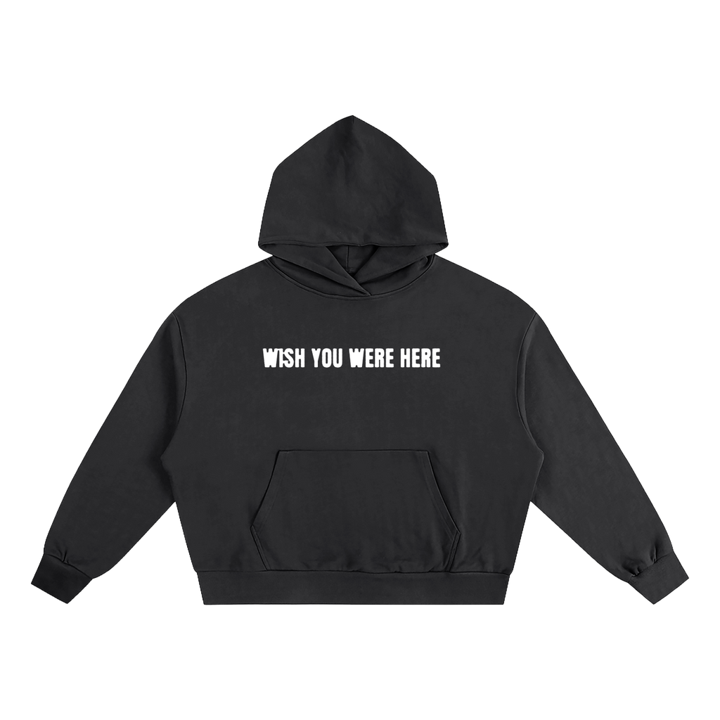WISH YOU WERE HERE